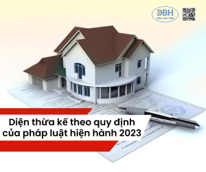 Diện thừa kế theo pháp luật hiện hành