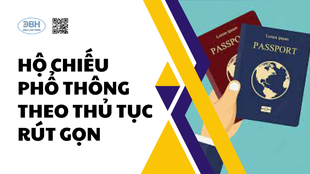 Hộ chiếu phổ thông theo tủ tục rút gọn